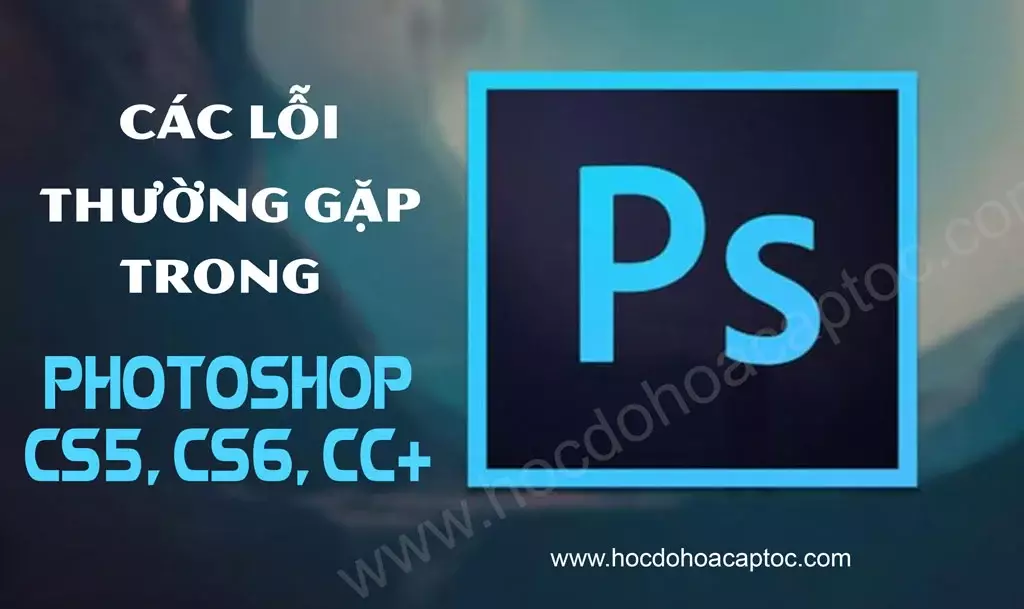 Tổng hợp những lỗi thường gặp trong Photoshop Tổng Hợp Những Lỗi Thường Gặp Trong Photoshop