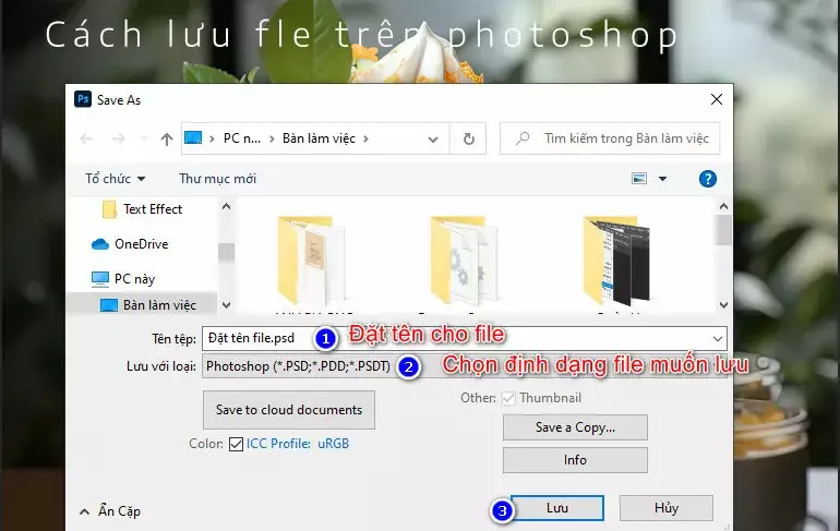 Cách lưu file trên Photoshop mới nhất Cách Lưu File Bằng Chức Năng (Save As) Trên Photoshop